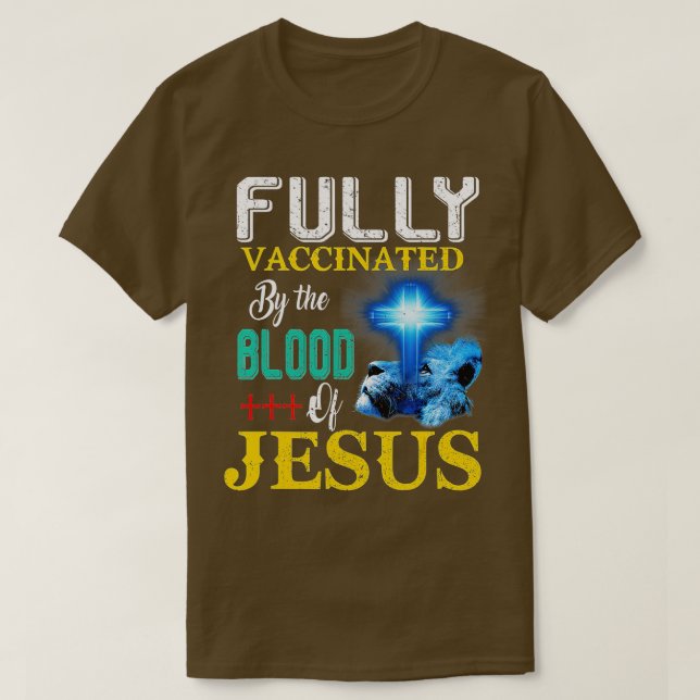 Fully Vaccinated By The Of Jesus Funny Christian ( T-Shirt (Design Front)