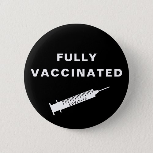 Fully Vaccinated Covid_19 Black Button