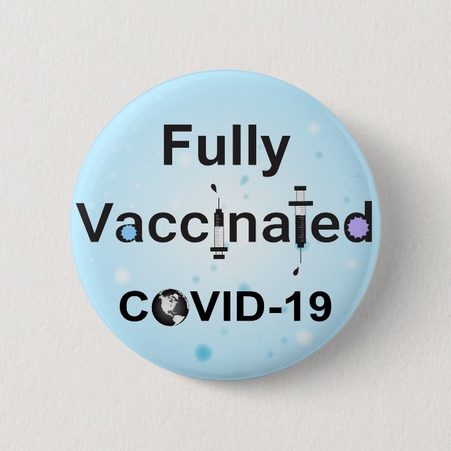 Fully Vaccinated COVID-19 Button (Front)