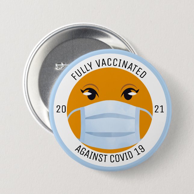 Fully Vaccinated Covid 19 Corona Virus Inoculation Button (Front & Back)