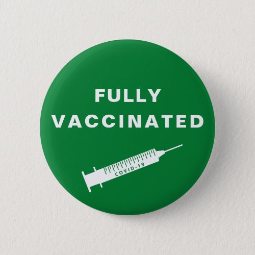 Fully Vaccinated Covid_19 Green Button