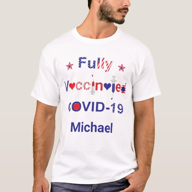 Fully Vaccinated COVID-19 in Stars and Stripes T-Shirt (Front)