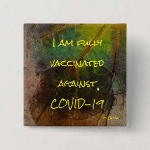 Fully Vaccinated Covid-19 Square Button, 2 Inch Button