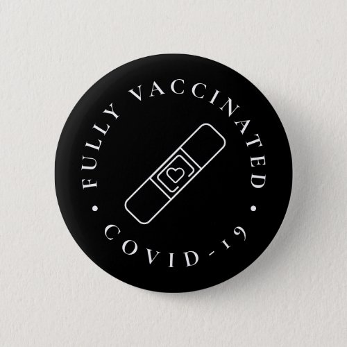 Fully Vaccinated Covid Vaccination Pin Black