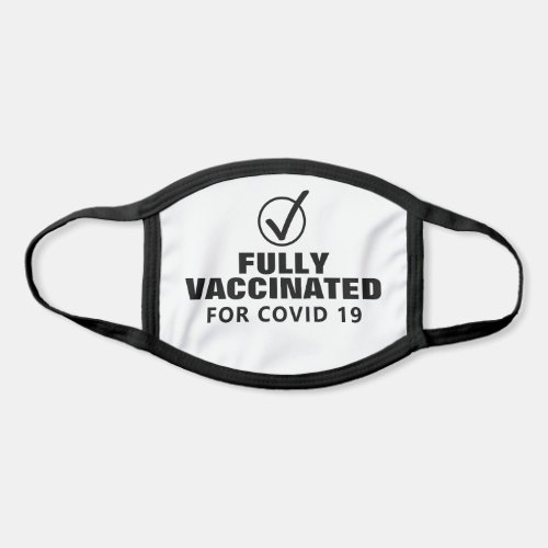 Fully vaccinated for covid 19 check mark Face Mask