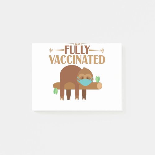 Fully Vaccinated Funny Sloth Animal Wearing Mask Post_it Notes