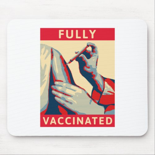 Fully Vaccinated Mouse Pad