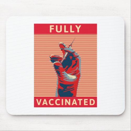 Fully Vaccinated Mouse Pad