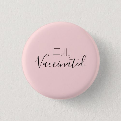 Fully Vaccinated pink Button