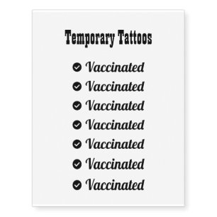 Fully Vaccinated - Pro Vaccine - Immunization Temporary Tattoos