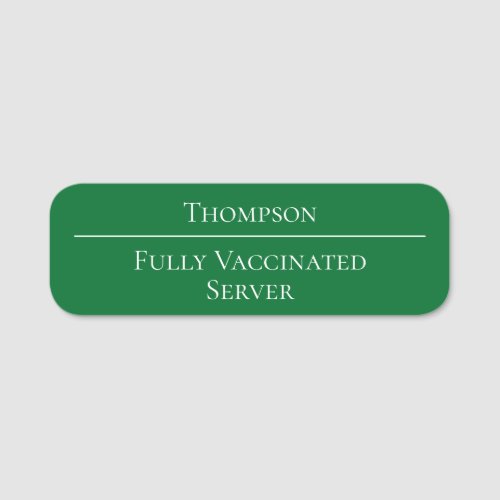 Fully Vaccinated Server Business Green Name Tag