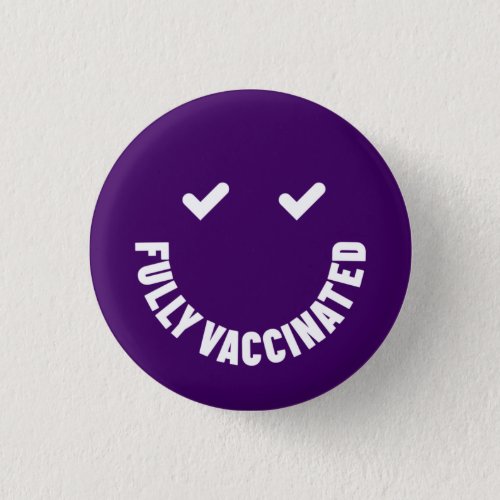 Fully Vaccinated Smiley Button