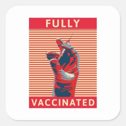 Fully Vaccinated  Square Sticker