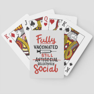 Fully Vaccinated Still Social Distancing COVID 19 Poker Cards