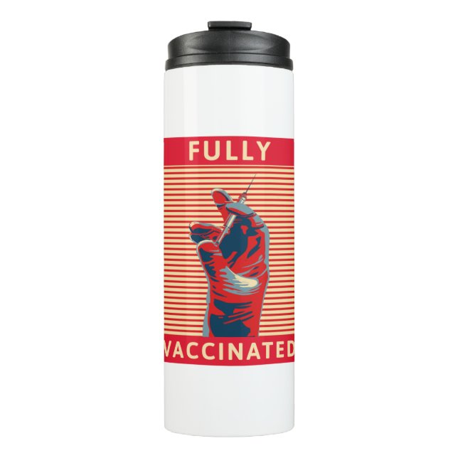 Fully Vaccinated Thermal Tumbler (Front)