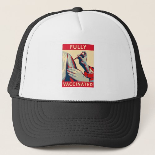 Fully Vaccinated Trucker Hat