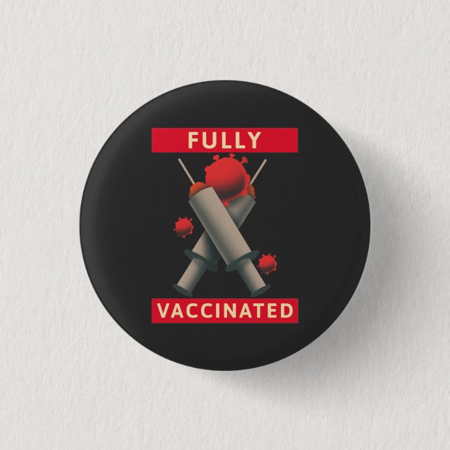 Fully Vaccinated - Vaccinated Button (Front)