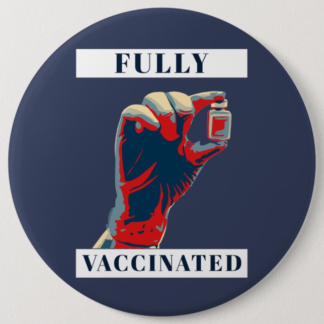 Fully Vaccinated - Vaccinated Button (Front)