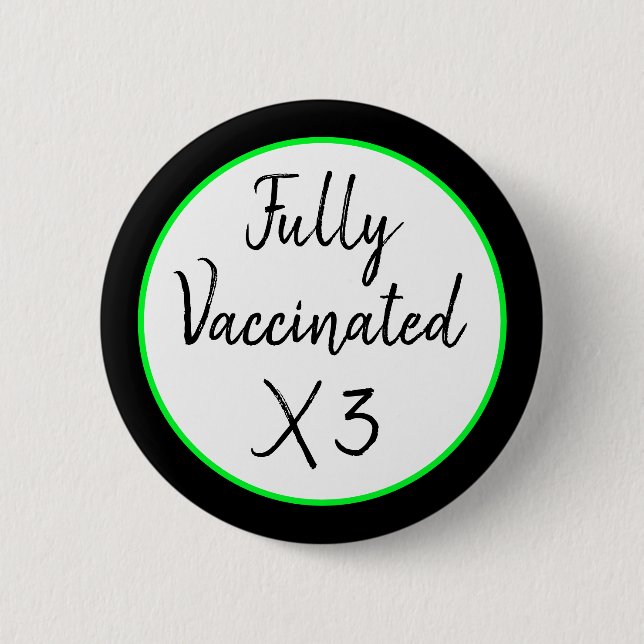 Fully Vaccinated X Three Button (Front)