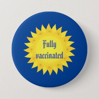 Fully Vaccinated Yellow Sun Button