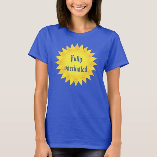 Fully Vaccinated Yellow Sun T-Shirt