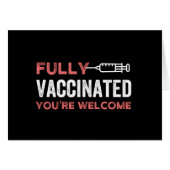Fully Vaccinated You're Welcome (Front Horizontal)