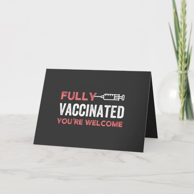 Fully Vaccinated You're Welcome Holiday Card (Front)