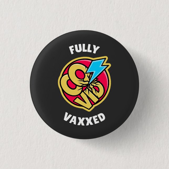 Fully Vaxed  Button (Front)