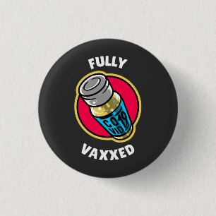 Fully Vaxed Button