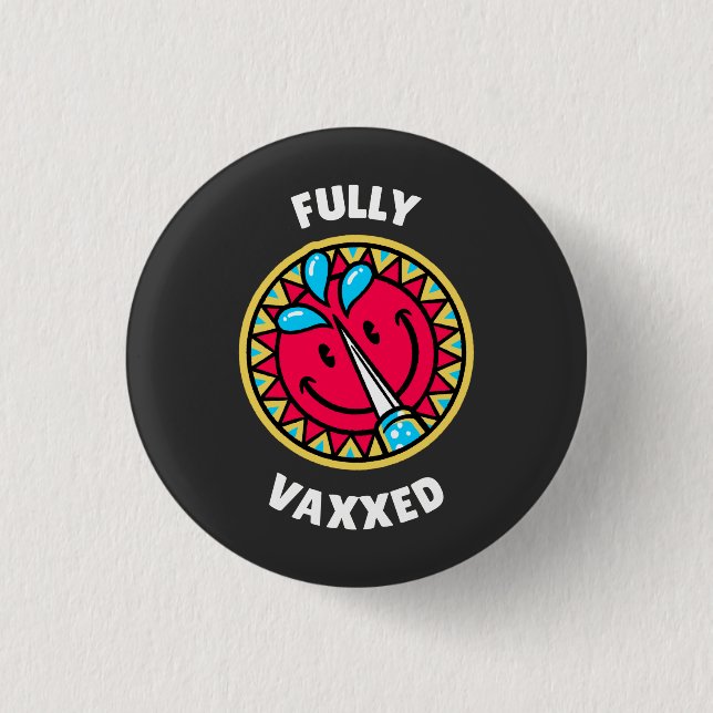 Fully Vaxed  Button (Front)