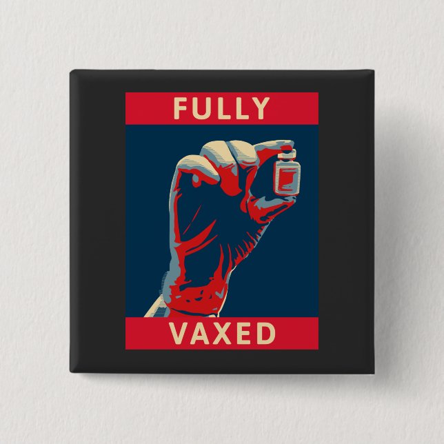 Fully Vaxed  Button (Front)