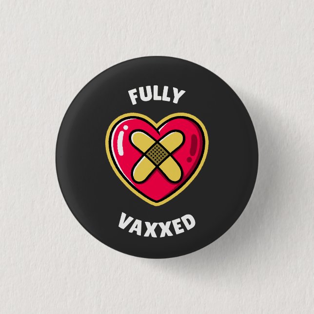 Fully Vaxed  Button (Front)