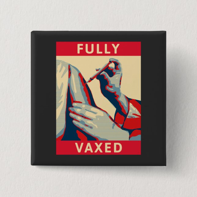 Fully Vaxed  Button (Front)