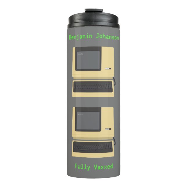Fully Vaxxed Funny Geek Computer Joke Thermal Tumbler (Front)