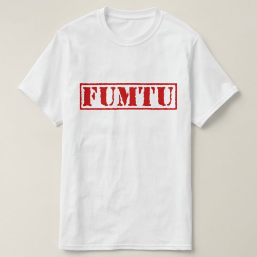 FUMTU T_Shirt