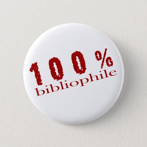 Fun 100 Bibliophile T_shirt Button