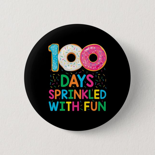 Fun 100 Days Sprinkled with Fun Donut School Teach Button (Front)