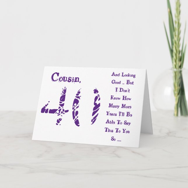 Fun, 40th birthday, cousin, purple and white text. card (Front)