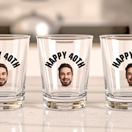 Fun 40th Birthday CUSTOM TEXT Photo  Shot Glass