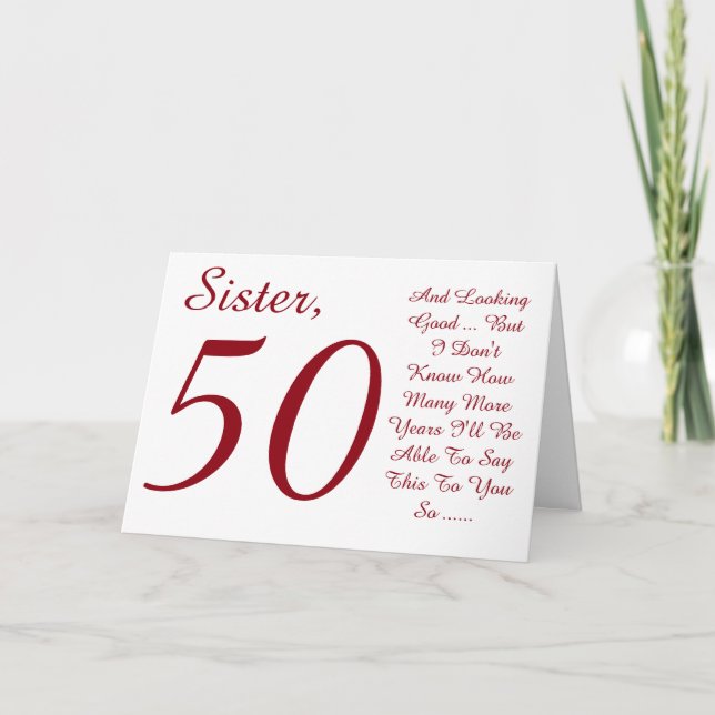 Fun, 50th birthday for sister, red and white text. card (Front)