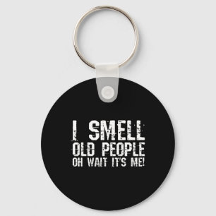 Fun 50th Birthday Gag Gift I Smell Old People oh i Keychain