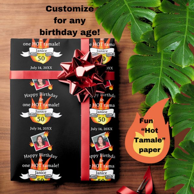 Fun 50th Birthday "Hot Tamale" Funny Photo  Wrapping Paper (Fun 50th birthday "Hot Tamale" personalized photo wrapping paper. May be customized for any age.)
