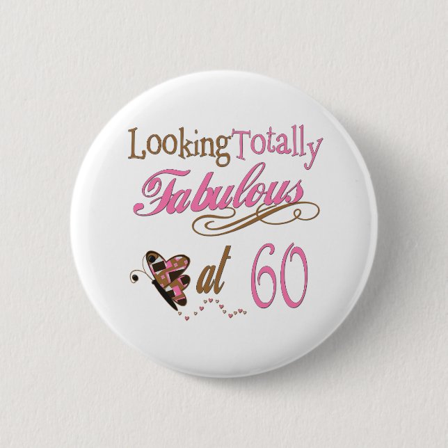 Fun 60th Birthday Gifts Button (Front)