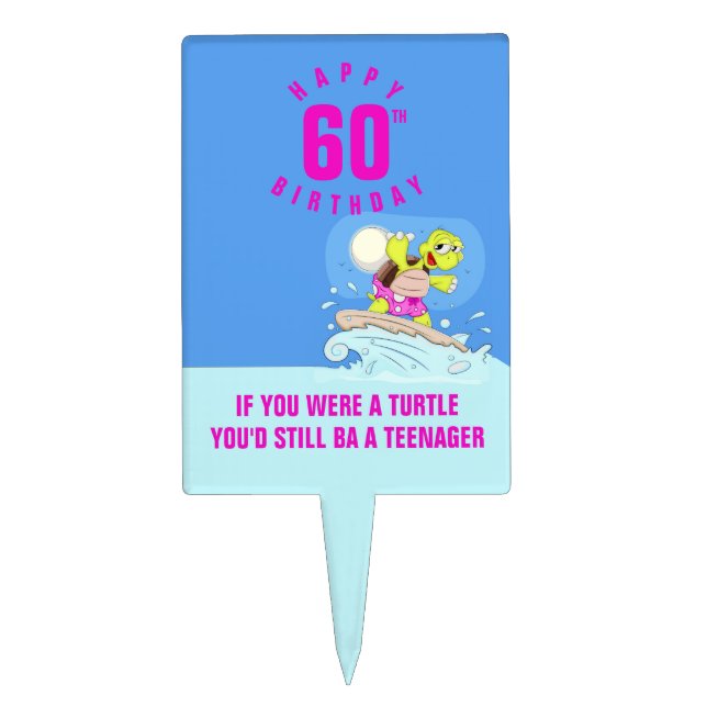 Fun 60th birthday inspirational quote cake topper (Front)