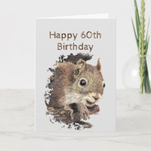 Fun 60th Birthday Nutty Advice from Squirrel Humor Card