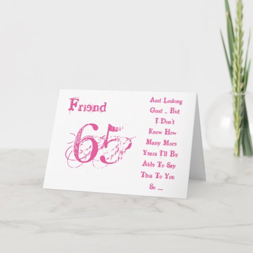 Fun 65th birthday for friend pink  white text card