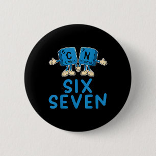 Fun 67 Meme Six Seven Funny Science Teacher Period Button