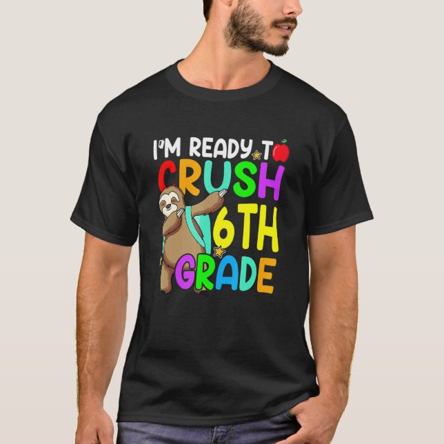 Fun 6th Fourth Grade Dabbing Sloth Back To School  T-Shirt (Front)