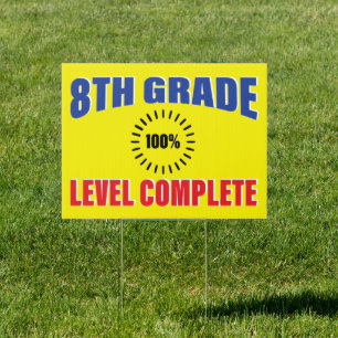 Fun 8th Grade School Graduation Sign