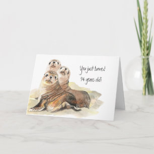 Fun 94th Birthday "Don't grow up " Cute Seals Card